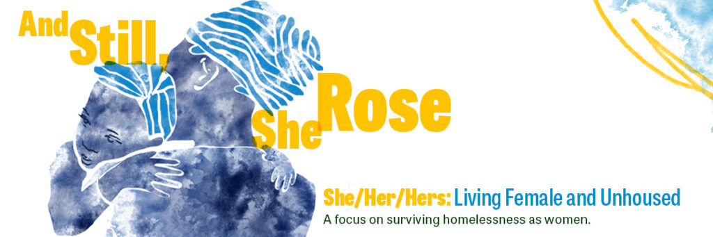 Title of blog "And Still She Rose" Woman Holding Baby